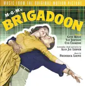 Gene Kelly - M.G.M.'s Brigadoon (Music From The Original Motion Picture)