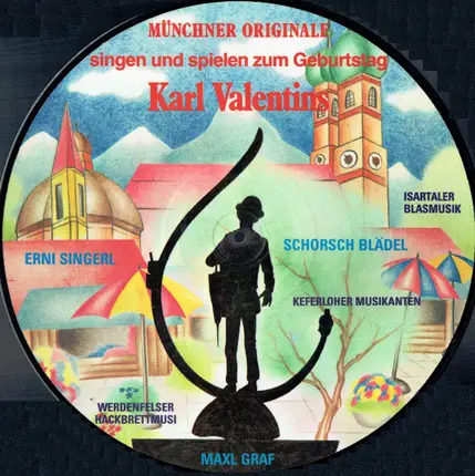 Erni Singerl, Maxl Graf, a,o. - Münchner Originale Singen Und Spielen Zum Geburtstag Karl Valentins