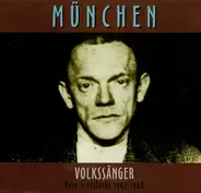 August Junker, Jakob "Papa" Geis, Weiß Ferdl - München - Volkssänger - Rare Schellacks 1902 - 1948