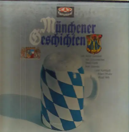 Adolf Gondrell, Ida Schumacher, Weiß Ferdl, a.o. - Münchener  Geschichten
