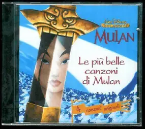 Various Artists - Mulan - Le Più Belle Canzoni Di Mulan