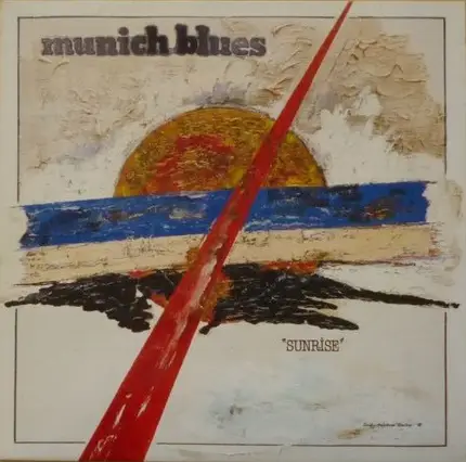 Hepster Brothers, Little Martin And The Roosters a.o. - Munich Blues - Sunrise