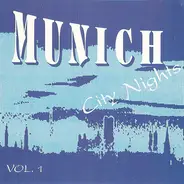 Axe, Call Me a.o. - Munich City Nights - Vol. 1 (First Edition)