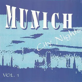 Axe - Munich City Nights - Vol. 1 (First Edition)