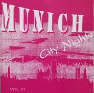 Harvey, Toten Hosen a.o. - Munich City Nights - Vol. 21