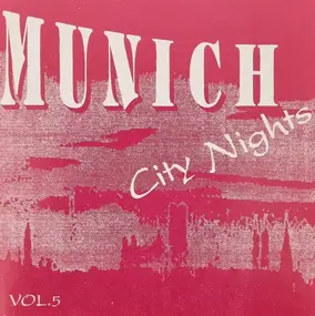 The Roxx - Munich City Nights - Vol. 5