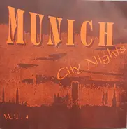 Dreizack, Brian Spence... - Munich City Nights, Vol. 4 (First Edition / Single-Parallel Series)