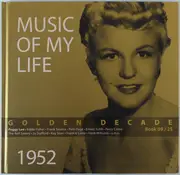 CD-Box - Peggy Lee / Eddie Fisher / Frank Sinatra a.o. - Music Of My Life - Golden Decade - 1952 (Book 09/25) - Digibook / Still Sealed