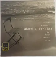 Boulez, Glass, Previn - Music Of Our time