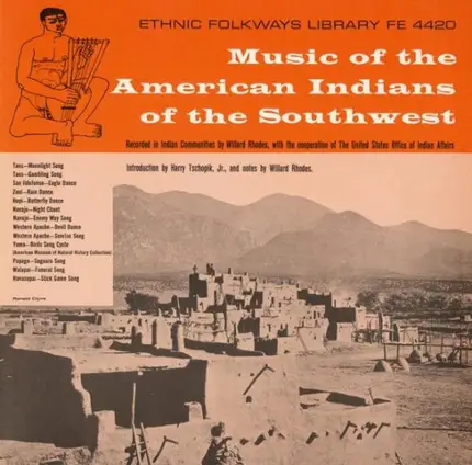 Songs of the Southwest - Music Of The American Indians Of The Southwest
