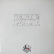 Rick Astley, Michael Jackson, Alexander O'Neal - Music Factory Mastermix - Issue No. 17