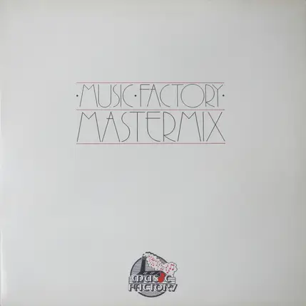 Rick Astley, Michael Jackson, Alexander O'Neal - Music Factory Mastermix - Issue No. 17