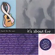 Various - Music For The Cure - It's About Eve