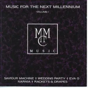 Eva O, Narnia, Saviour Machine - Music For The Next Millennium Volume I