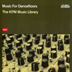 Various Artists - Music for Dancefloors - The Kpm Music Library
