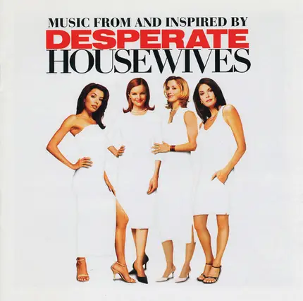 SHeDAISY, Indigo Girls, Martina McBride - Music From And Inspired By Desperate Housewives