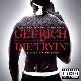 50 Cent - Music From And Inspired By Get Rich Or Die Tryin' The Motion Picture