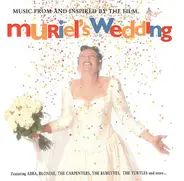 The Rubettes, The Carpenters, Blondie - Music From And Inspired By The Film 'Muriel's Wedding'