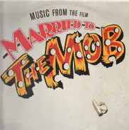 Debbie Harry, Brian Eno - Music From The Film Married To The Mob