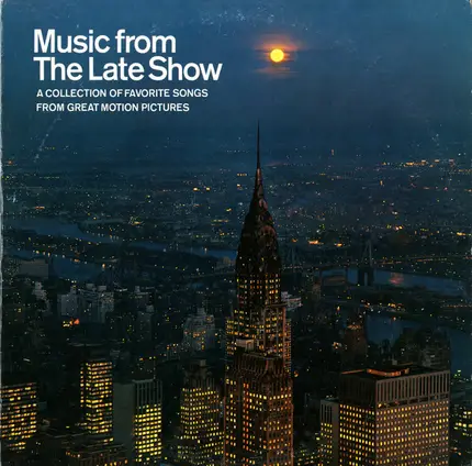 Stage & Screen Compilation - Music From The Late Show: A Collection Of Favorite Songs From Great Motion Pictures