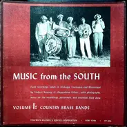 The Laneville-Johnson Union Brass, The Lapsey Band - Music From The South, Volume 1: Country Brass Bands