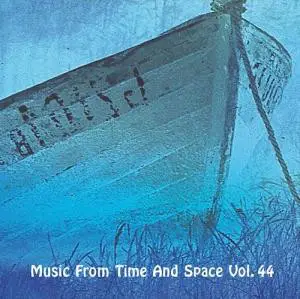 Astra, Oddland, a.o. - Music From Time And Space Vol. 44