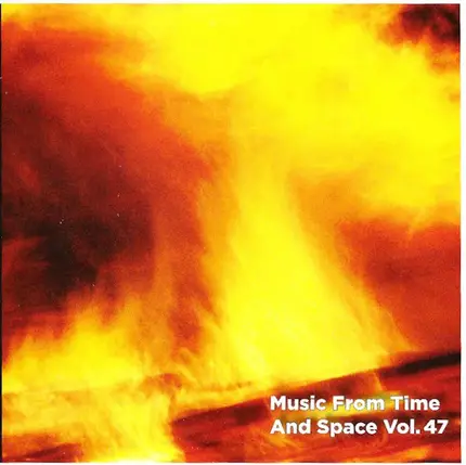 Cyril, Vienna Circle, a.o. - Music From Time And Space Vol. 47