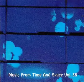 Interpol - Music From Time And Space Vol. 38