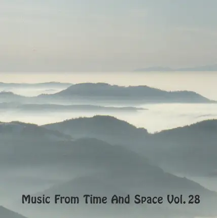 The Black Keys / Lird Van Goles a.o. - Music From Time & Space Volume 28