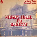 LP - Max Miller / Robb Wilton / Horace Kenney / a.o. - Music Hall To Variety - Volume Three - Second House