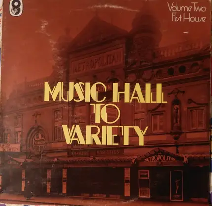 Tom Clare, Layton And Johnstone a.o. - Music Hall To Variety - Volume Two - First House