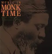 Thelonious Monk Quartet / Charlie Rouse Quartet / A.O - Music In Monk Time