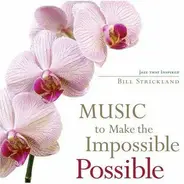 Wes Montgomery, Joe Williams, Ray Brown - Music To Make The Impossible Possible