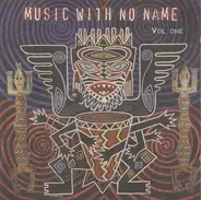 Various - Music With No Name (Vol One)