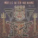 CD - Various - Music With No Name (Vol One)