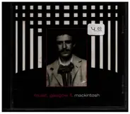 Various - Music, Glasgow & Mackintosh