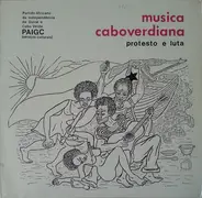 Julim Osvaldo, Abilio Duarte, a.o. - Musica Caboverdiana - Protesto E Luta