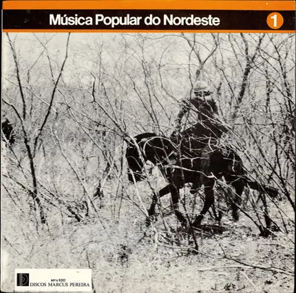 Quinteto Violado,Trio Elétrico Tapajós a.o. - Música Popular Do Nordeste 1