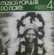 LP - Índios Kamayurá,Papete a.o. - Música Popular Do Norte 4 - Gatefold