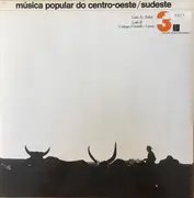 LP - Renato Teixeira,Carmen Costa a.o. - Música Popular Do Centro-Oeste/Sudeste 3 - Gatefold