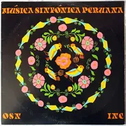 Orquesta Sinfonica Nacional del Peru - Música Sinfónica Peruana