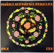 Orquesta Sinfonica Nacional del Peru - Música Sinfónica Peruana
