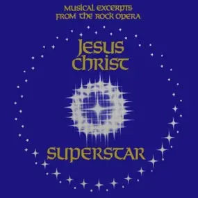 Various Artists - Musical Excerpts From The Rock Opera Jesus Christ Superstar