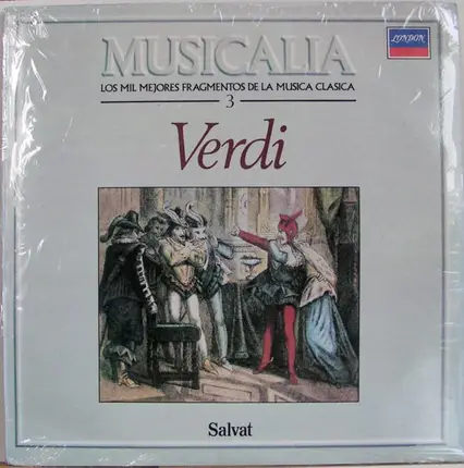 Los mil mejores fragmentos de la música clásica - Musicalia 3. Verdi