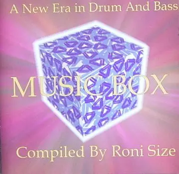 Roni Size; DJ Die; a.O. - Music Box - A New Era In Drum And Bass