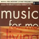Double LP - Astrud Gilberto, Cornershop, Pepe Deluxé, Q-Burns, Tom Jones - Music For Modern Living Volume 3