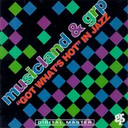 Gary Burton, Larry Carlton, Special EFX a.o. - Musicland & GRP "Got What's Hot" In Jazz