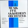 LP - Various - Musik Für Akkordeonorchester 3