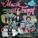 LP - Roberto Blanco, Erik Silvester, Howard Carpendale a.o. - Musik Ist Trumpf (Folge 1 & 2 76)
