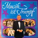LP - Anneliese Rothenberger / Shmuel Rodensky / Peter Minich a.o. - Musik Ist Trumpf (Originalaufnahmen Aus Der ZDF-Show 'Das Große Fernseh-Wunschkonzert')
